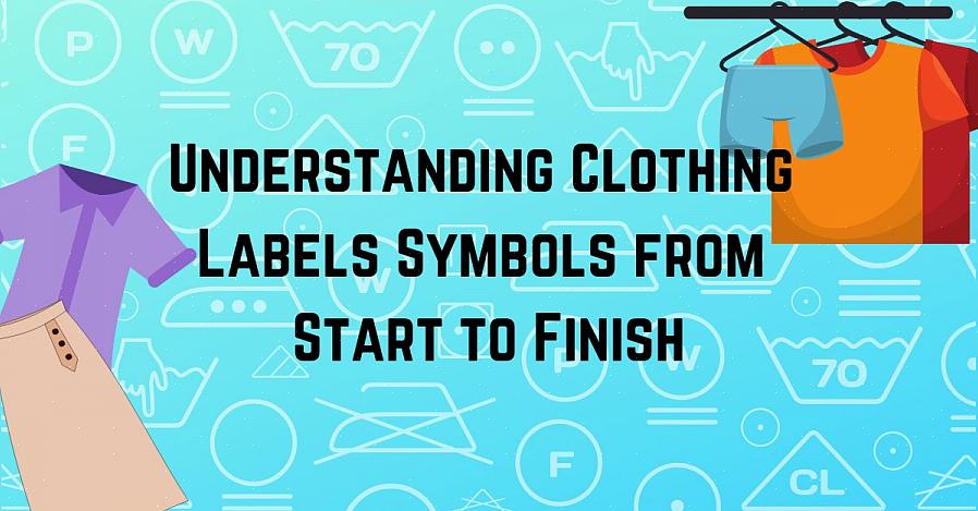 חשוב להבין את המשמעות של סמלים על תוויות בגדים